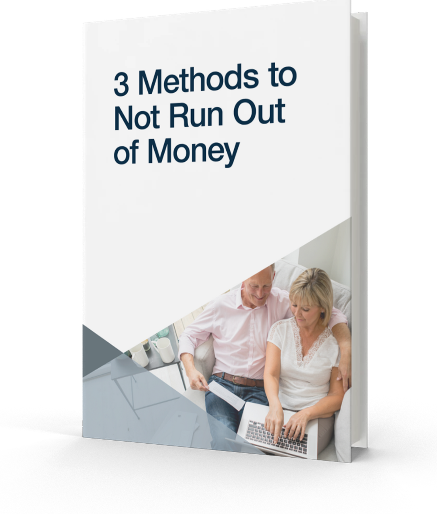 3 Methods to Not Run Out of Money