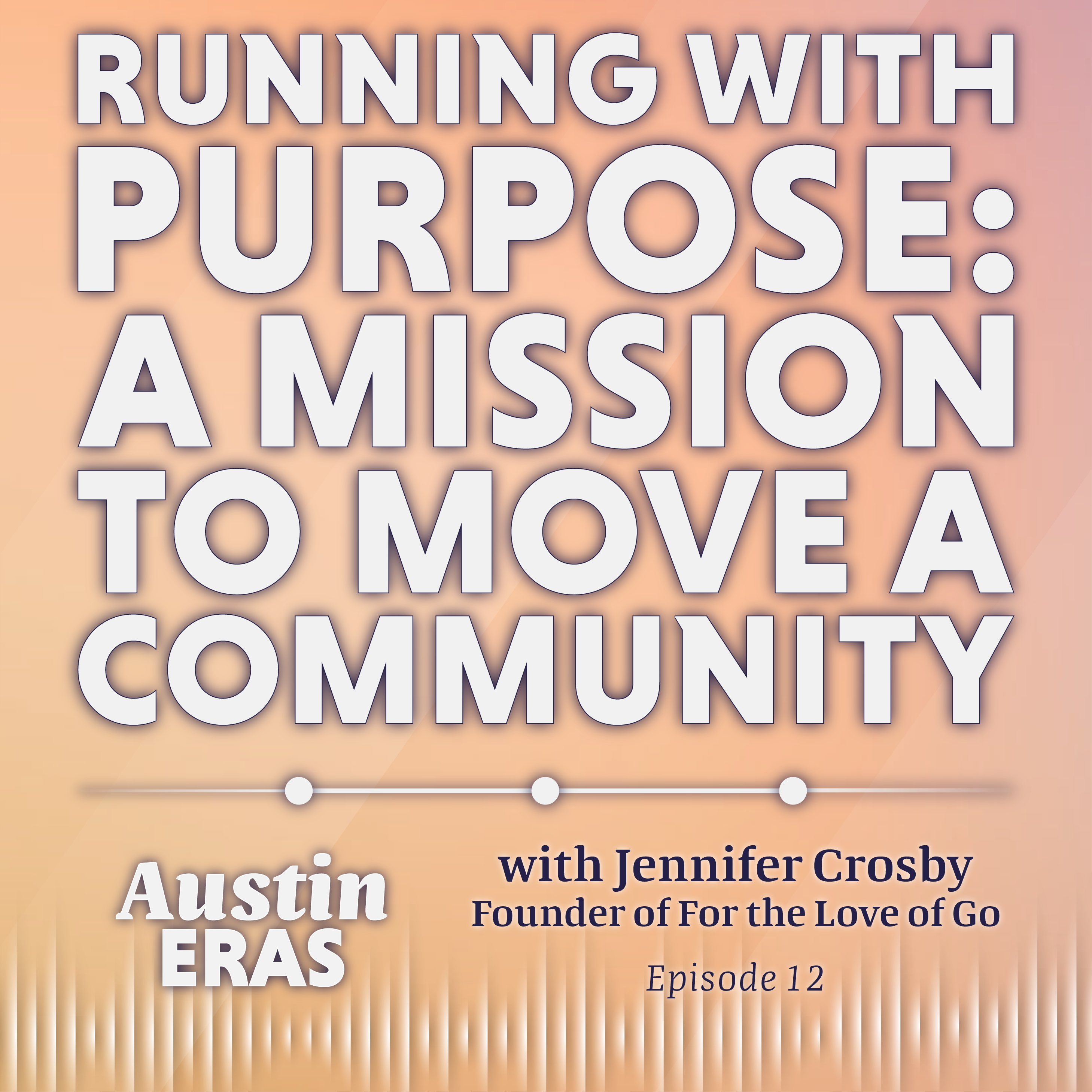 Running With Purpose: A Mission to Move a Community